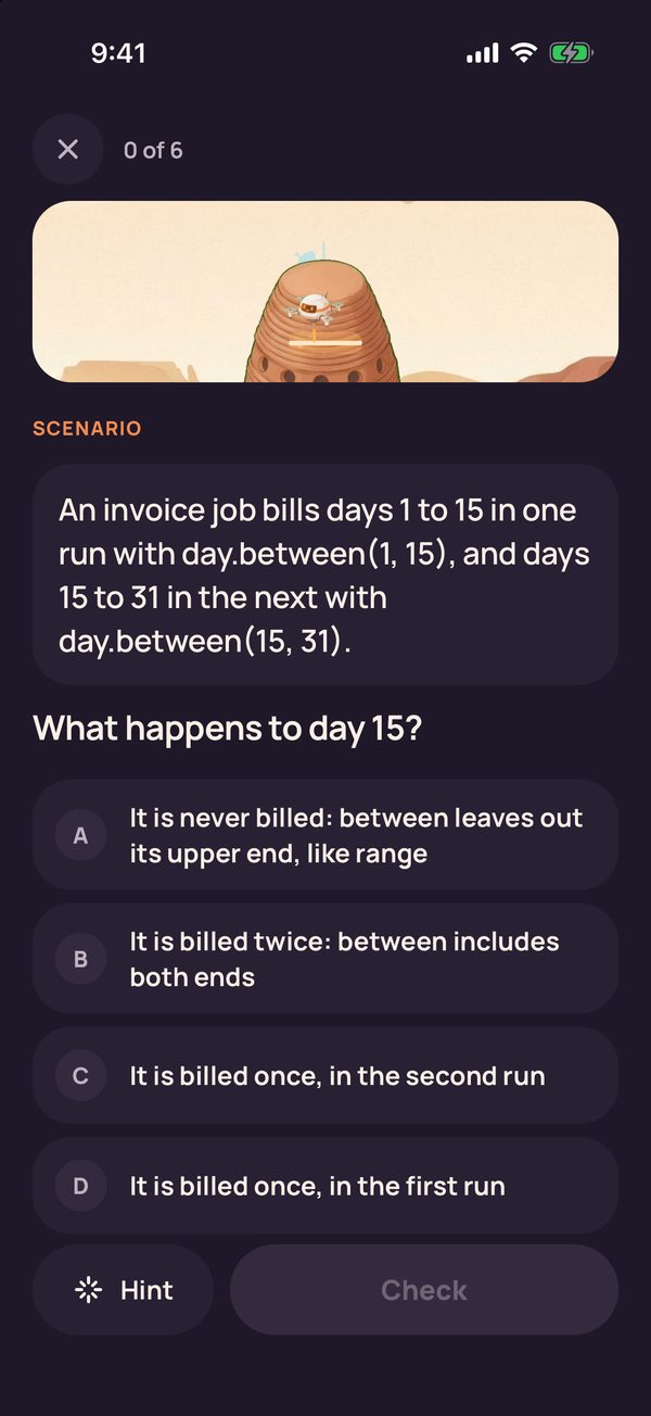 Scenario question: an invoice job bills days 1 to 15 with day.between(1, 15) and days 15 to 31 with day.between(15, 31), what happens to day 15?, with four options, a Hint button and a Check button.