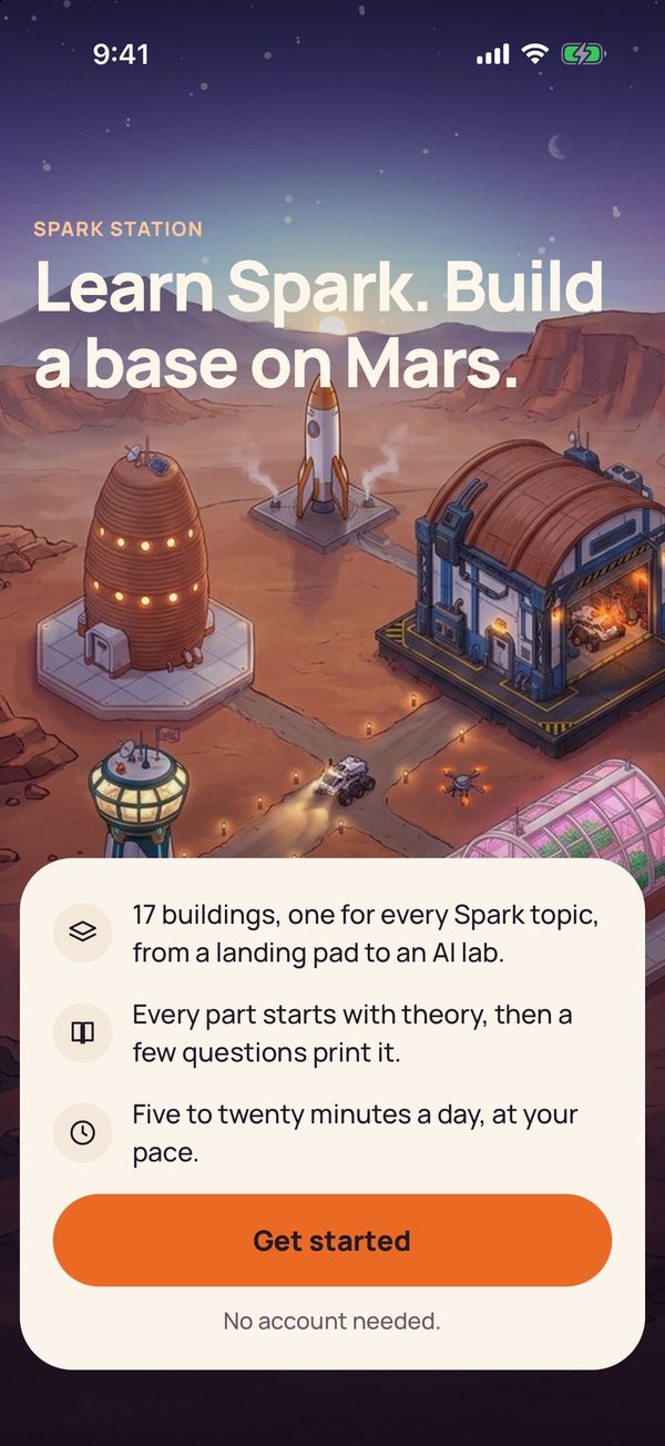 Welcome screen over a painting of the colony at dusk, headed Spark Station, with the headline Learn Spark. Build a base on Mars., three short lines about 17 buildings, theory then questions, and five to twenty minutes a day, a Get started button and the note No account needed.