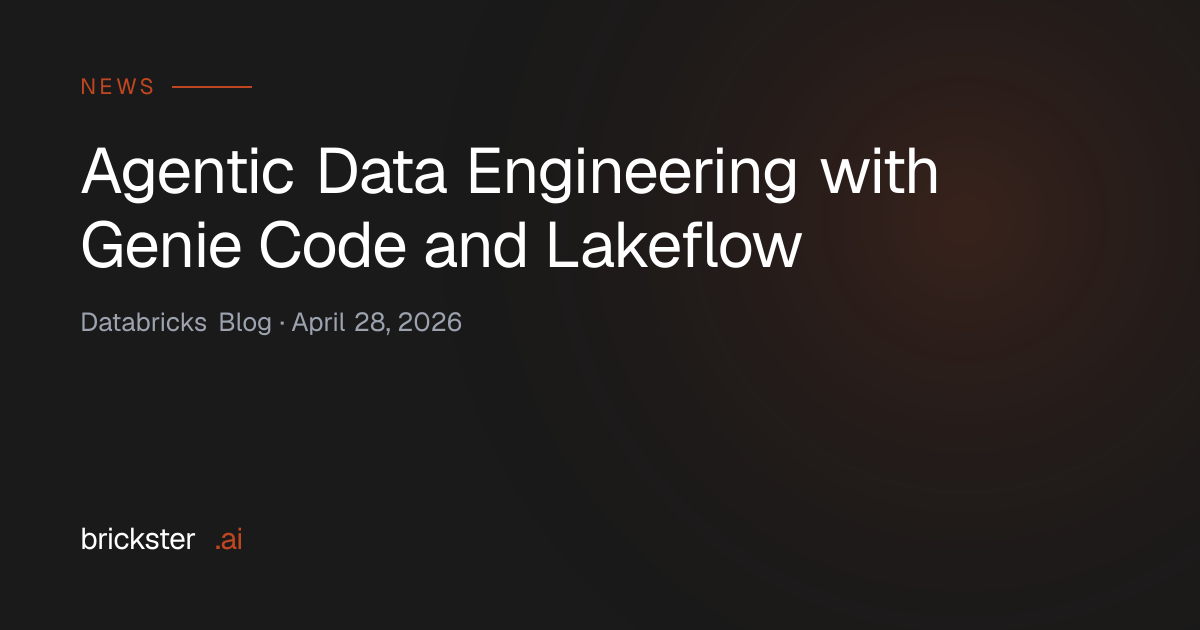 Agentic Data Engineering with Genie Code and Lakeflow — Databricks Blog ...