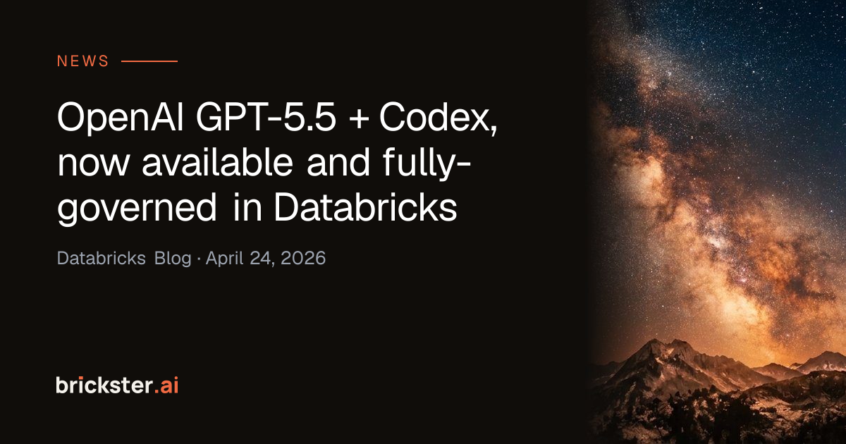 OpenAI GPT-5.5 + Codex, now available and fully-governed in Databricks ...