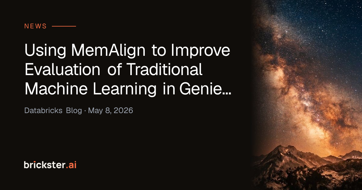 Using MemAlign to Improve Evaluation of Traditional Machine Learning in ...