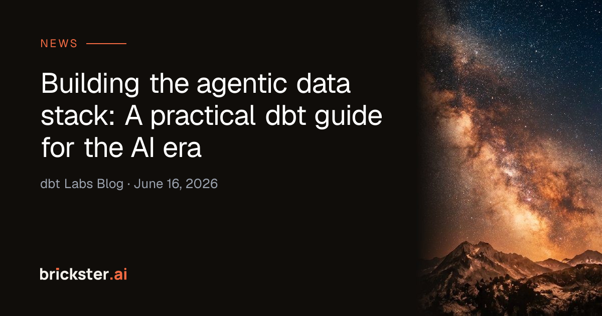 Building the agentic data stack: A practical dbt guide for the AI era ...
